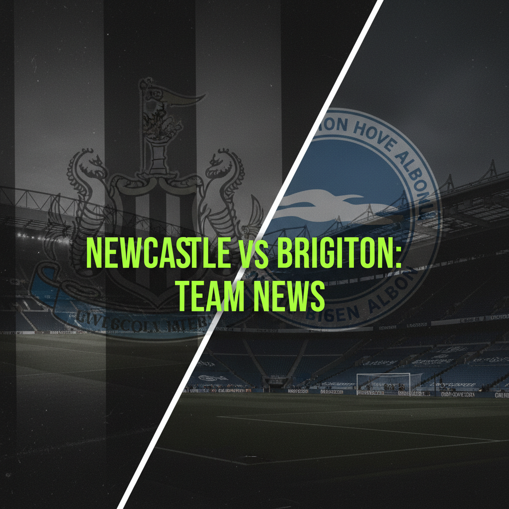 Brighton team news graphic showing Mats Wieffer is available, while Gomez, March, and Milner are ruled out for the Newcastle match.